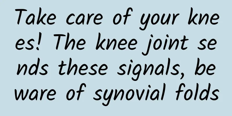 Take care of your knees! The knee joint sends these signals, beware of synovial folds