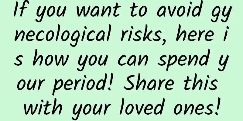 If you want to avoid gynecological risks, here is how you can spend your period! Share this with your loved ones!