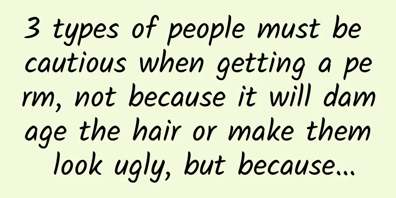 3 types of people must be cautious when getting a perm, not because it will damage the hair or make them look ugly, but because...