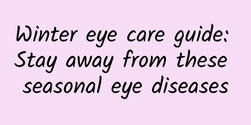 Winter eye care guide: Stay away from these seasonal eye diseases