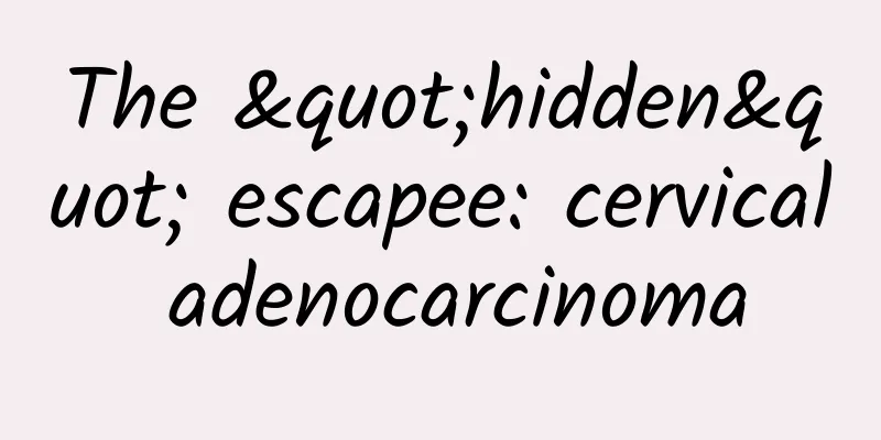 The "hidden" escapee: cervical adenocarcinoma