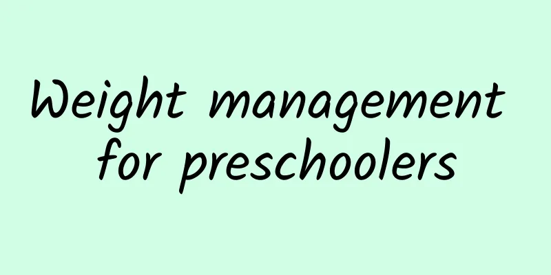 Weight management for preschoolers