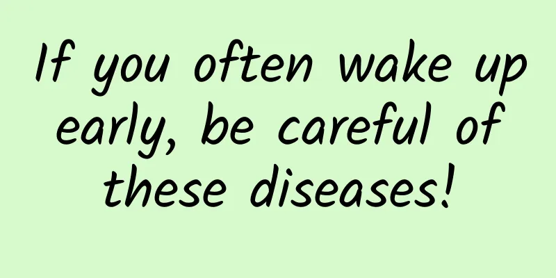 If you often wake up early, be careful of these diseases!