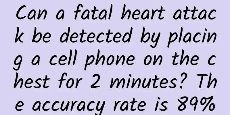 Can a fatal heart attack be detected by placing a cell phone on the chest for 2 minutes? The accuracy rate is 89%