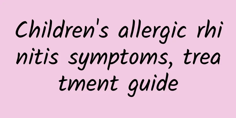 Children's allergic rhinitis symptoms, treatment guide