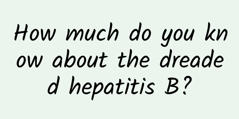 How much do you know about the dreaded hepatitis B?