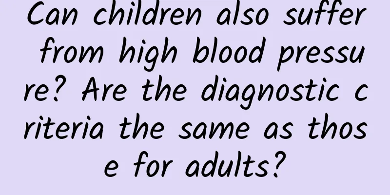 Can children also suffer from high blood pressure? Are the diagnostic criteria the same as those for adults?