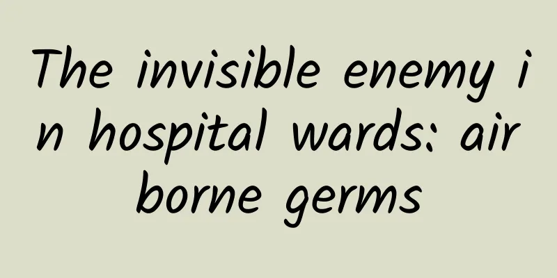 The invisible enemy in hospital wards: airborne germs