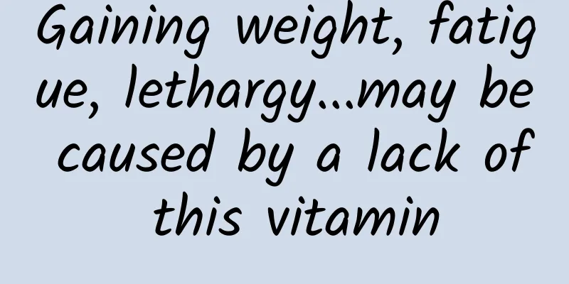 Gaining weight, fatigue, lethargy...may be caused by a lack of this vitamin