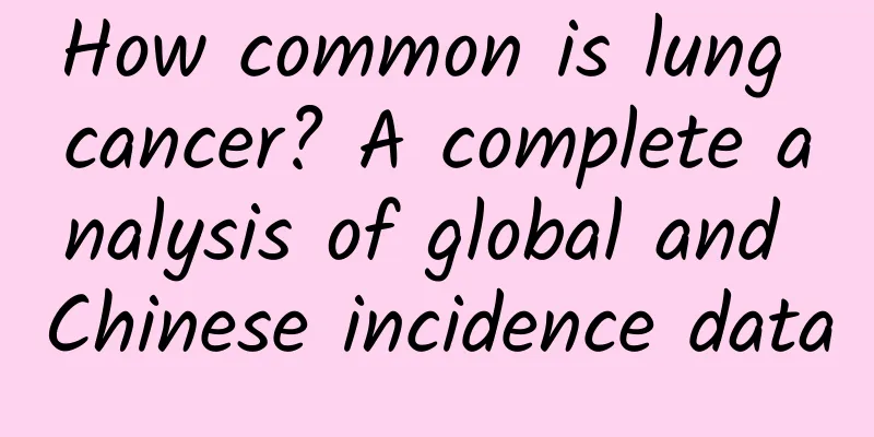 How common is lung cancer? A complete analysis of global and Chinese incidence data