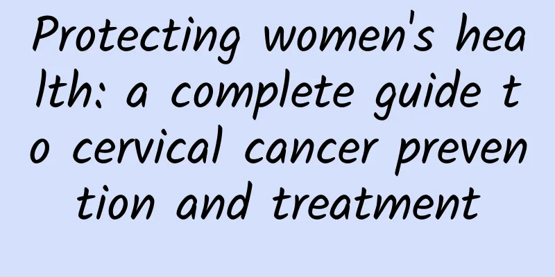 Protecting women's health: a complete guide to cervical cancer prevention and treatment