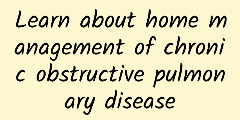 Learn about home management of chronic obstructive pulmonary disease