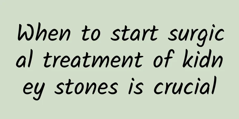 When to start surgical treatment of kidney stones is crucial