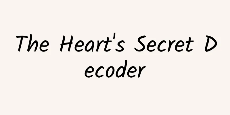 The Heart's Secret Decoder