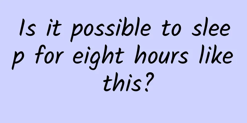 Is it possible to sleep for eight hours like this?