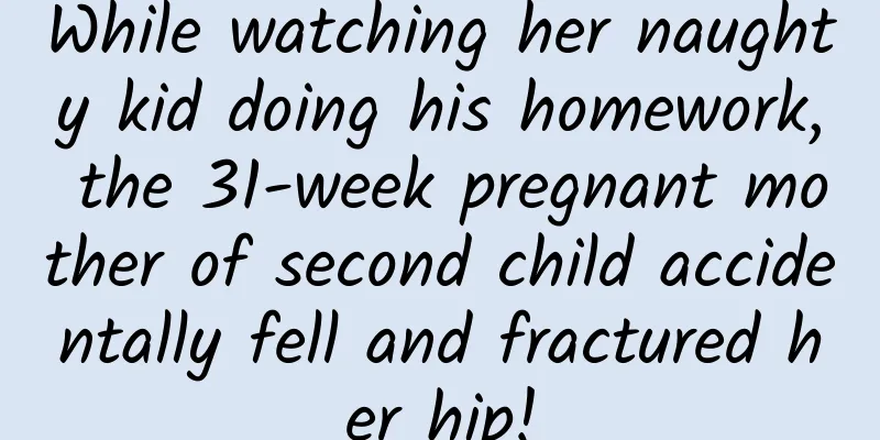 While watching her naughty kid doing his homework, the 31-week pregnant mother of second child accidentally fell and fractured her hip!