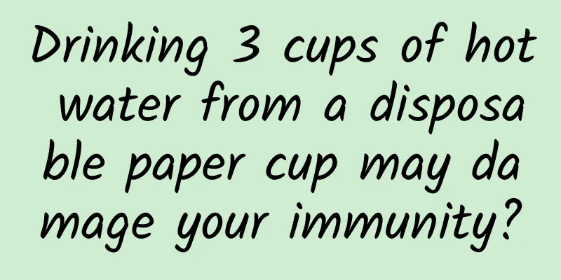 Drinking 3 cups of hot water from a disposable paper cup may damage your immunity?