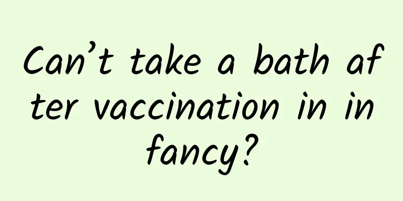 Can’t take a bath after vaccination in infancy?