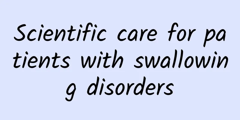Scientific care for patients with swallowing disorders