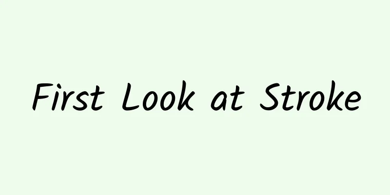 First Look at Stroke