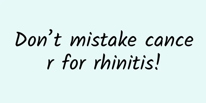 Don’t mistake cancer for rhinitis!