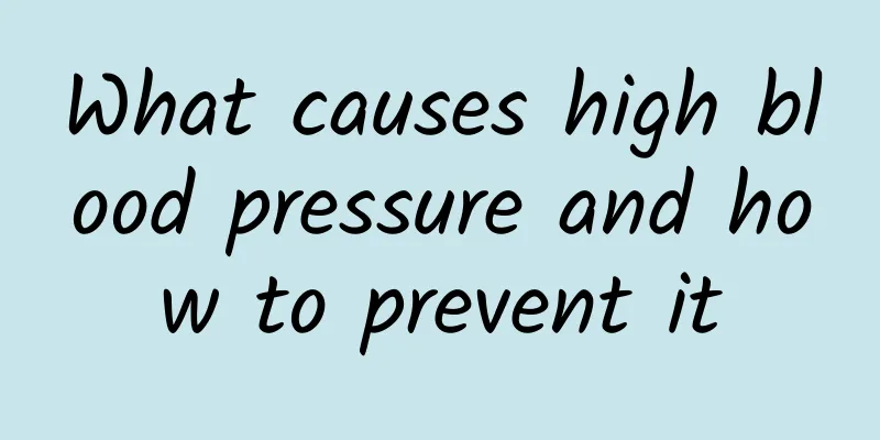 What causes high blood pressure and how to prevent it