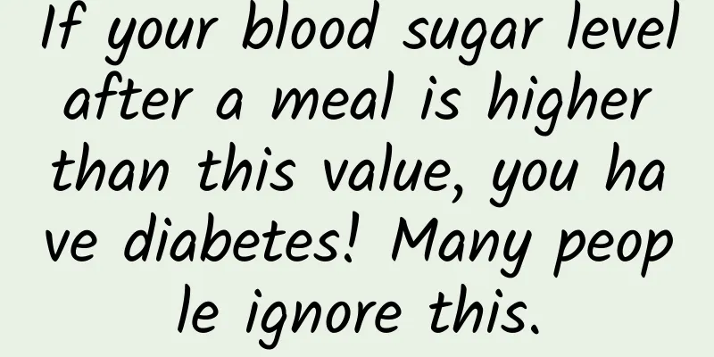 If your blood sugar level after a meal is higher than this value, you have diabetes! Many people ignore this.