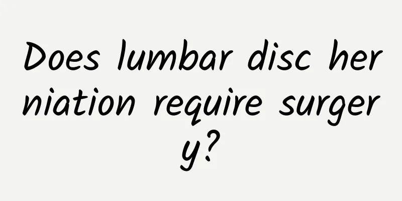 Does lumbar disc herniation require surgery?