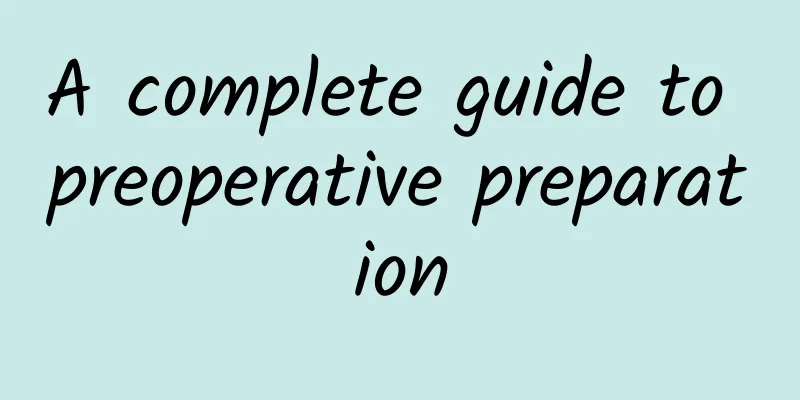 A complete guide to preoperative preparation
