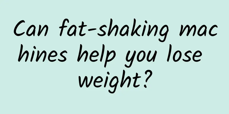 Can fat-shaking machines help you lose weight?