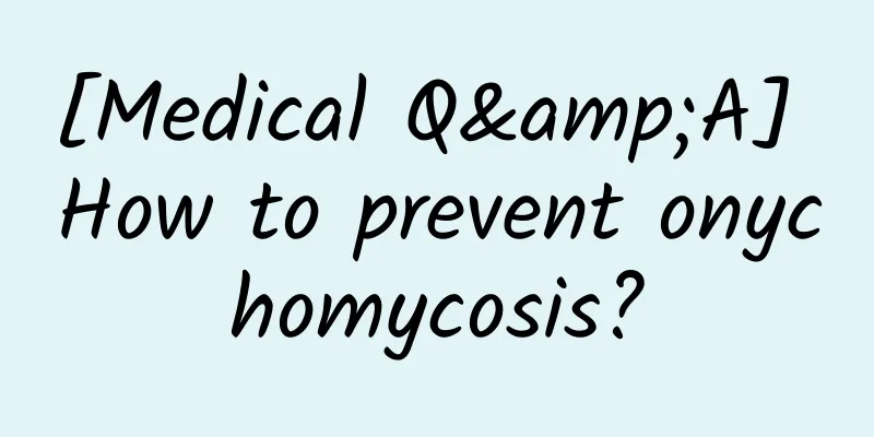 [Medical Q&A] How to prevent onychomycosis?