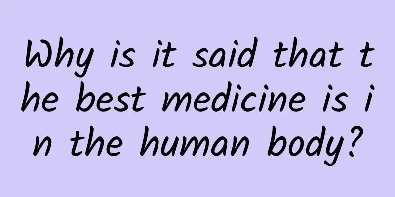 Why is it said that the best medicine is in the human body?