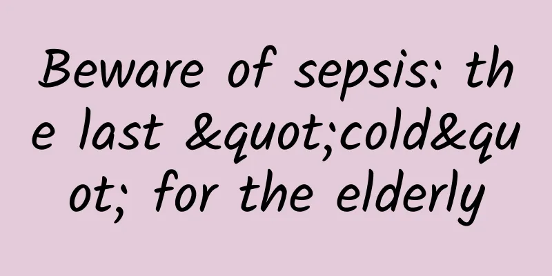 Beware of sepsis: the last "cold" for the elderly