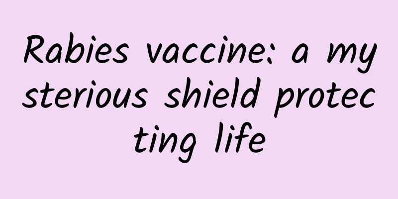 Rabies vaccine: a mysterious shield protecting life