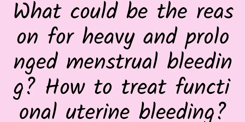 What could be the reason for heavy and prolonged menstrual bleeding? How to treat functional uterine bleeding?