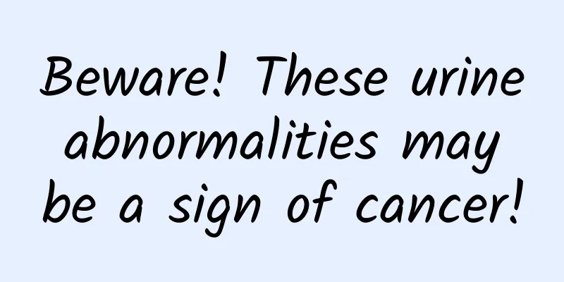 Beware! These urine abnormalities may be a sign of cancer!