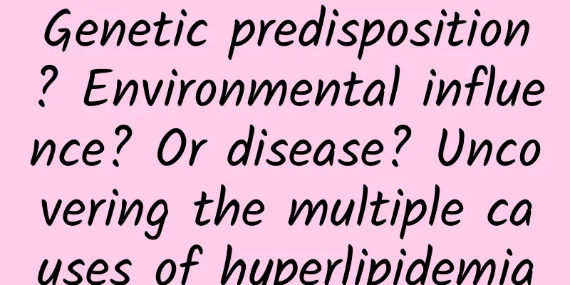 Genetic predisposition? Environmental influence? Or disease? Uncovering the multiple causes of hyperlipidemia