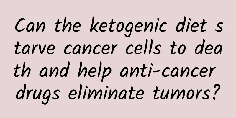 Can the ketogenic diet starve cancer cells to death and help anti-cancer drugs eliminate tumors?