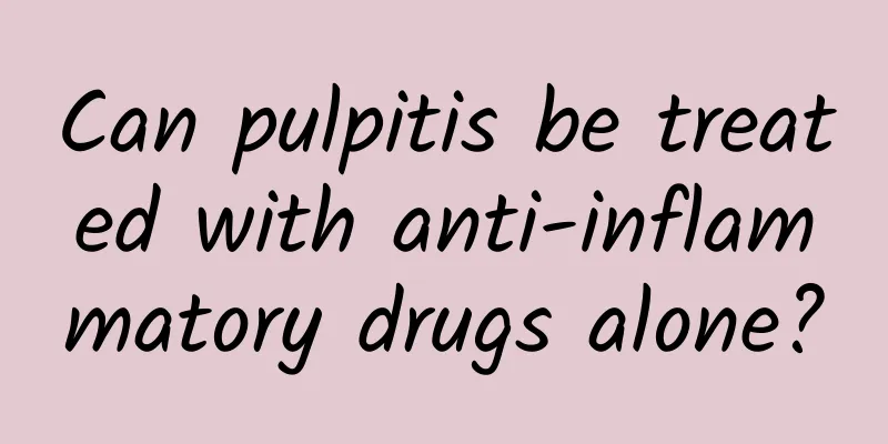 Can pulpitis be treated with anti-inflammatory drugs alone?