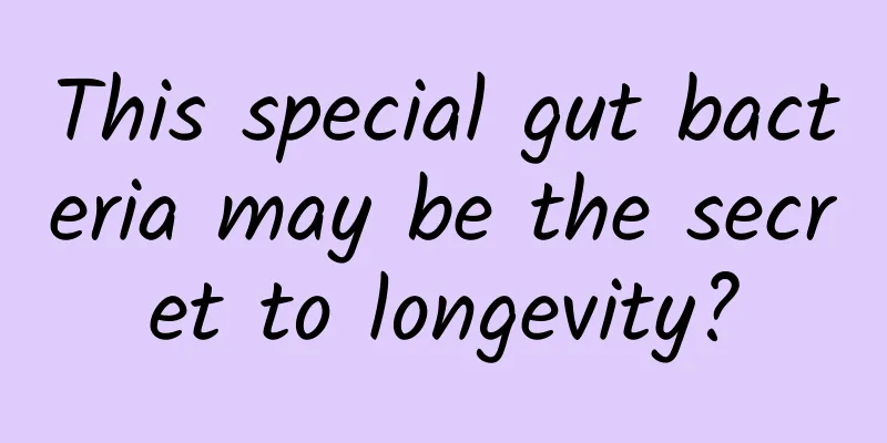This special gut bacteria may be the secret to longevity?