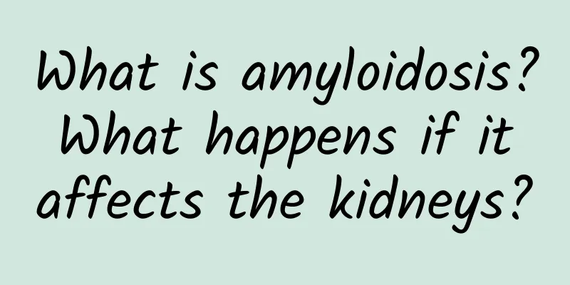 What is amyloidosis? What happens if it affects the kidneys?