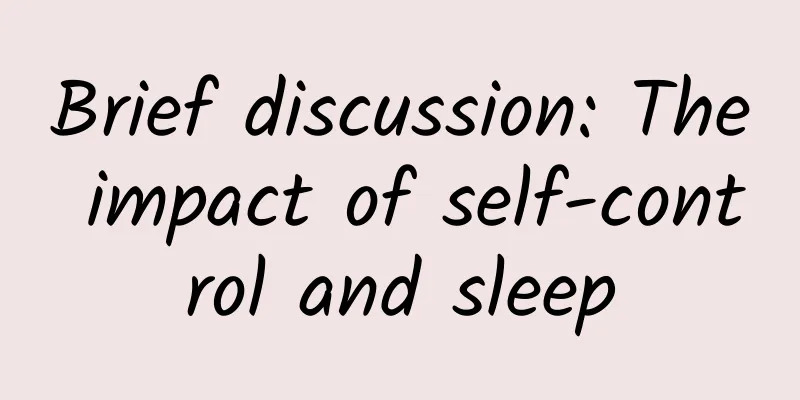Brief discussion: The impact of self-control and sleep