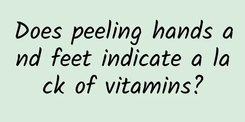 Does peeling hands and feet indicate a lack of vitamins?
