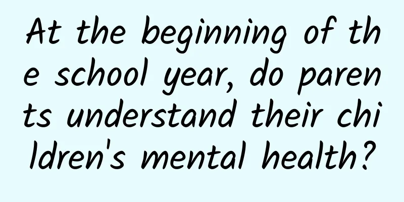 At the beginning of the school year, do parents understand their children's mental health?