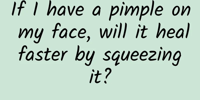 If I have a pimple on my face, will it heal faster by squeezing it?
