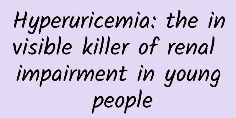 Hyperuricemia: the invisible killer of renal impairment in young people