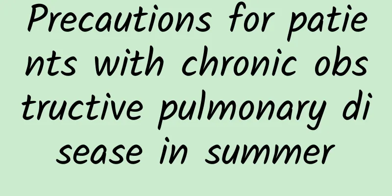 Precautions for patients with chronic obstructive pulmonary disease in summer