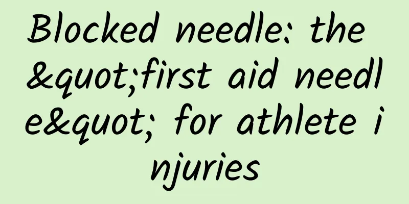 Blocked needle: the "first aid needle" for athlete injuries