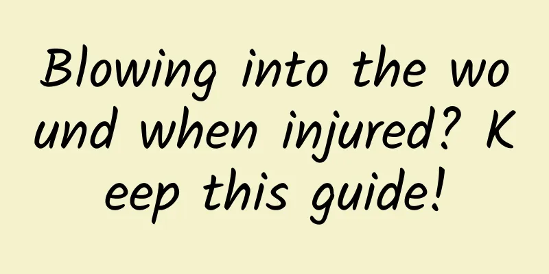 Blowing into the wound when injured? Keep this guide!