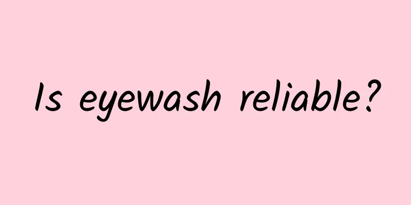 Is eyewash reliable?